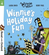  Read with Oxford: Stage 4: Winnie and Wilbur: Winnie\'s Holiday Fun