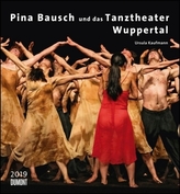 Pina Bausch und das Tanztheater Wuppertal 2019