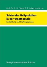 Sektoraler Heilpraktiker in der Ergotherapie, m. 1 Buch, 2 Teile