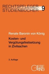 Kosten- und Vergütungsfestsetzung in Zivilsachen