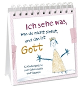 Ich sehe was, was du nicht siehst, und das ist Gott - Aufstellbuch