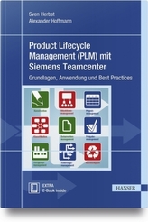 Product Lifecycle Management (PLM) mit Siemens Teamcenter