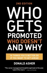  Who Gets Promoted, Who Doesn\'t, And Why, Second Edition