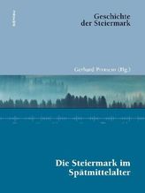 Die Steiermark im Spätmittelalter