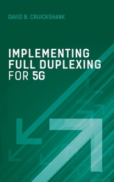  IMPLEMENTING FULL DUPLEXING FOR 5G