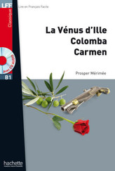 La Venus d'Ille, Colomba, Carmen, m. Audio-CD