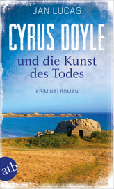 Cyrus Doyle und die Kunst des Todes