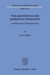 Vom quantitativen zum qualitativen Datenschutz