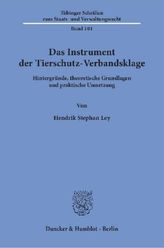 Das Instrument der Tierschutz-Verbandsklage