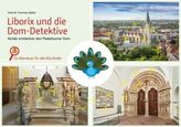 Liborix und die Dom-Detektive - Kinder entdecken den Paderborner Dom