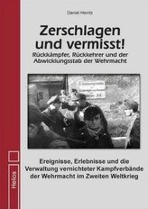 Zerschlagen und vermisst!