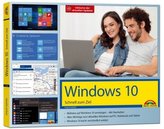 Windows 10 - Schnell zum Ziel - inklusive der aktuellsten Updates