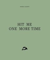 Hit Me One More Time