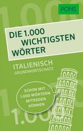 PONS Die 1000 wichtigsten Wörter - Italienisch Grundwortschatz