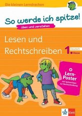 Klett So werde ich spitze! Deutsch, Lesen und Rechtschreiben 1. Klasse