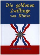 Die goldenen Zwillinge von Ninive