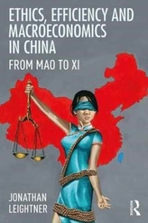  Ethics, Efficiency and Macroeconomics in China