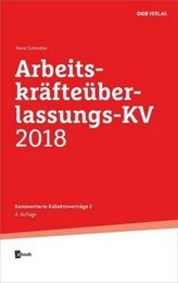 Arbeitskräfteüberlassungs-KV 2018, m. 1 E-Book