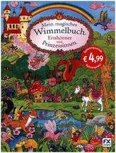 Mein magisches Wimmelbuch Einhörner und Prinzessinnen