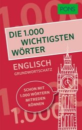 PONS Die 1000 wichtigsten Wörter - Englisch Grundwortschatz