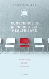  Conscience in Reproductive Health Care