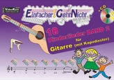 Einfacher!-Geht-Nicht: 18 Kinderlieder BAND 2 - für Gitarre (mit Kapodaster) mit CD, m. 1 Audio-CD