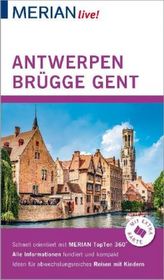 MERIAN live! Reiseführer Antwerpen Brügge Gent