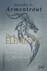 Dark Elements - Sehnsuchtsvolle Berührung