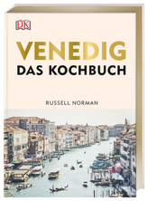 Venedig - Das Kochbuch