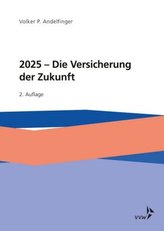 2025 - Die Versicherung der Zukunft