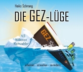 Die GEZ-Lüge, 1 Audio-CD