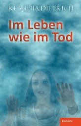 Im Leben wie im Tod