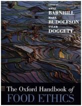 The Oxford Handbook of Food Ethics