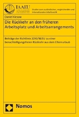 Die Rückkehr an den früheren Arbeitsplatz und Arbeitsarrangements