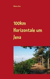 100km Horizontale um Jena