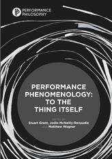 Phenomenology and the Performance Itself