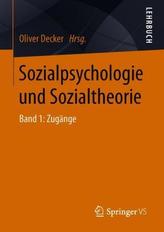 Sozialpsychologie und Sozialtheorie. Bd.1