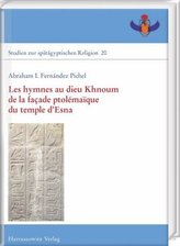 Les hymnes au dieu Khnoum de la façade ptolémaïque du temple d'Esna