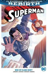 Superman, 2. Serie, Wer ist Clark Kent?