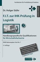 F.I.T. zur IHK-Prüfung in Logistik