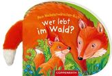 Mein Wackelschwänzchen-Buch - Wer lebt im Wald?