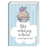 Geschenkbuch Bleib einfach jung im Herzen