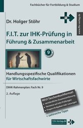 F.I.T. zur IHK-Prüfung in Führung & Zusammenarbeit