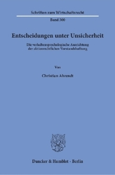 Entscheidungen unter Unsicherheit.