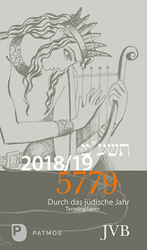 Durch das Jüdische Jahr 5779 - Kalender 2018/19