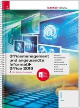 Officemanagement und angewandte Informatik I HAK Office 2016 inkl. digitalem Zusatzpaket