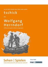 tschick - Sehen und SPIELEN