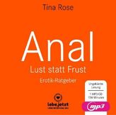 Anal - Lust statt Frust Erotischer Hörbuch Ratgeber MP3CD, 1 Audio-CD, MP3 Format