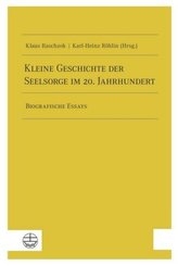 Kleine Geschichte der Seelsorge im 20. Jahrhundert