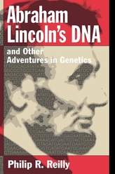  Abraham Lincoln\'s DNA and Other Adventures in Genetics